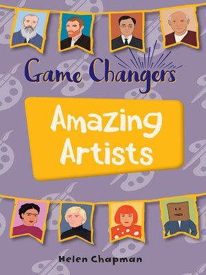 cover image of Game-Changers: Amazing Artists
